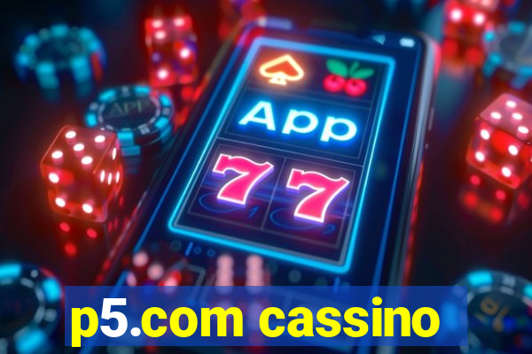 p5.com cassino